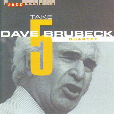 Take 5, A Jazz Hour with the Dave Brubeck Quartet                                               - CD cover